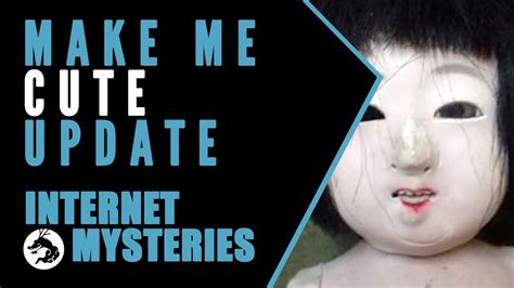 make me cute|Internet Mysteries: Cursed “Make Me Cute” 2chan Image.